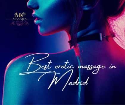 masajes eróticos en Madrid